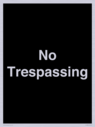 no-trespassing~